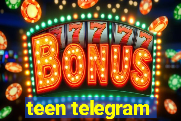 teen telegram